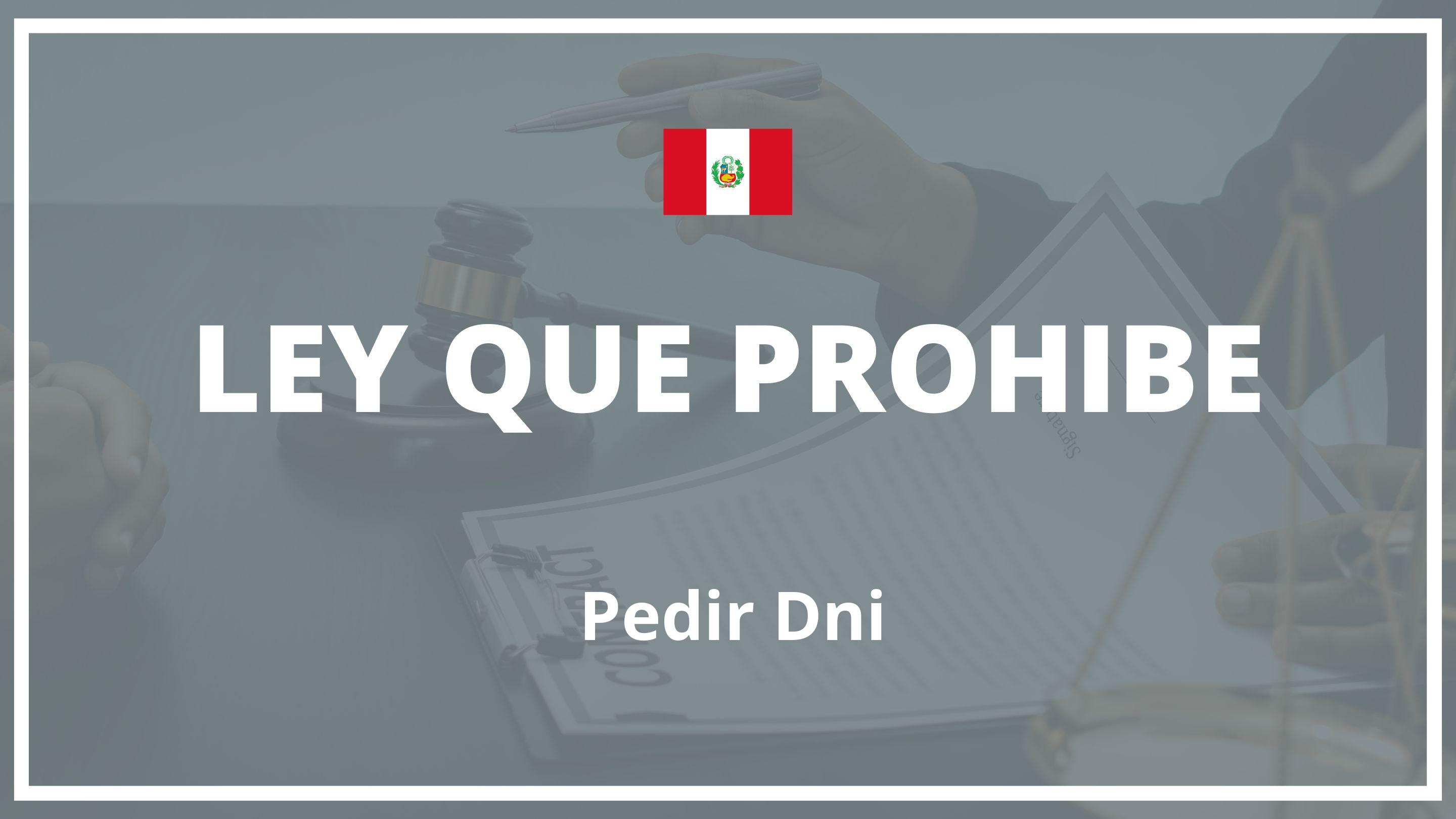 Ley que prohibe pedir dni Peru